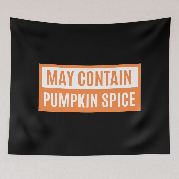Item preview, May Contain Pumpkin Spice designed and sold by m95sim.