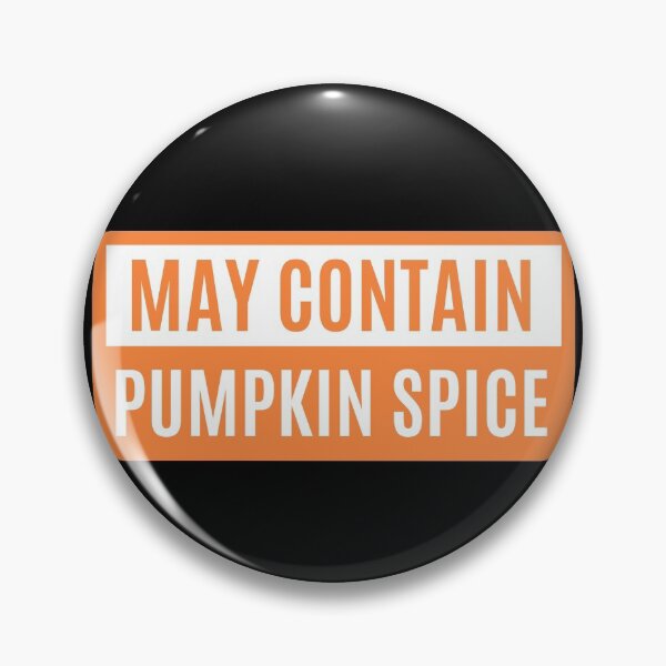 Item preview, May Contain Pumpkin Spice designed and sold by m95sim.