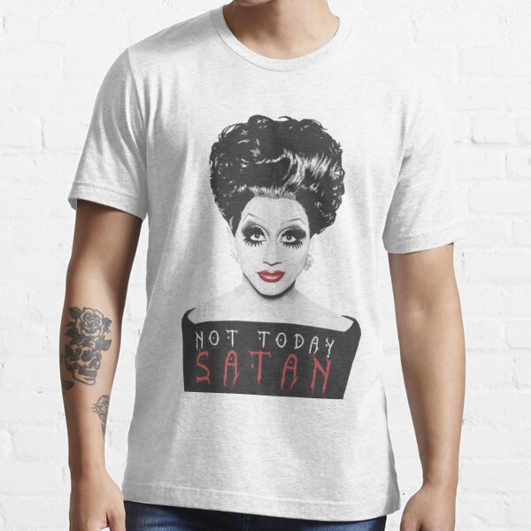 Quirky Shirt LGBT Pride Shirt Not Today Satan T-shirt Positivity T-Shirt RPDR Bold Graphic Tee Not Today Satan Quote