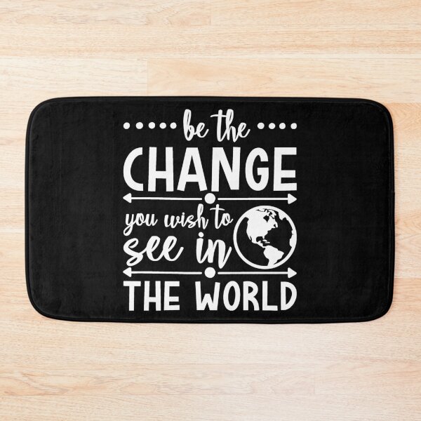 Item preview, Be The Change designed and sold by OzyManDiaS90.