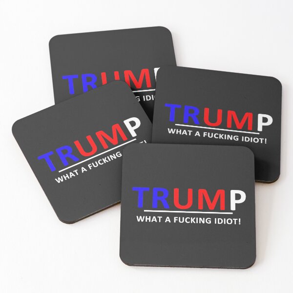 Item preview, Anti-Trump -What a fucking idiot! [R/B/W] designed and sold by REApparelCo.