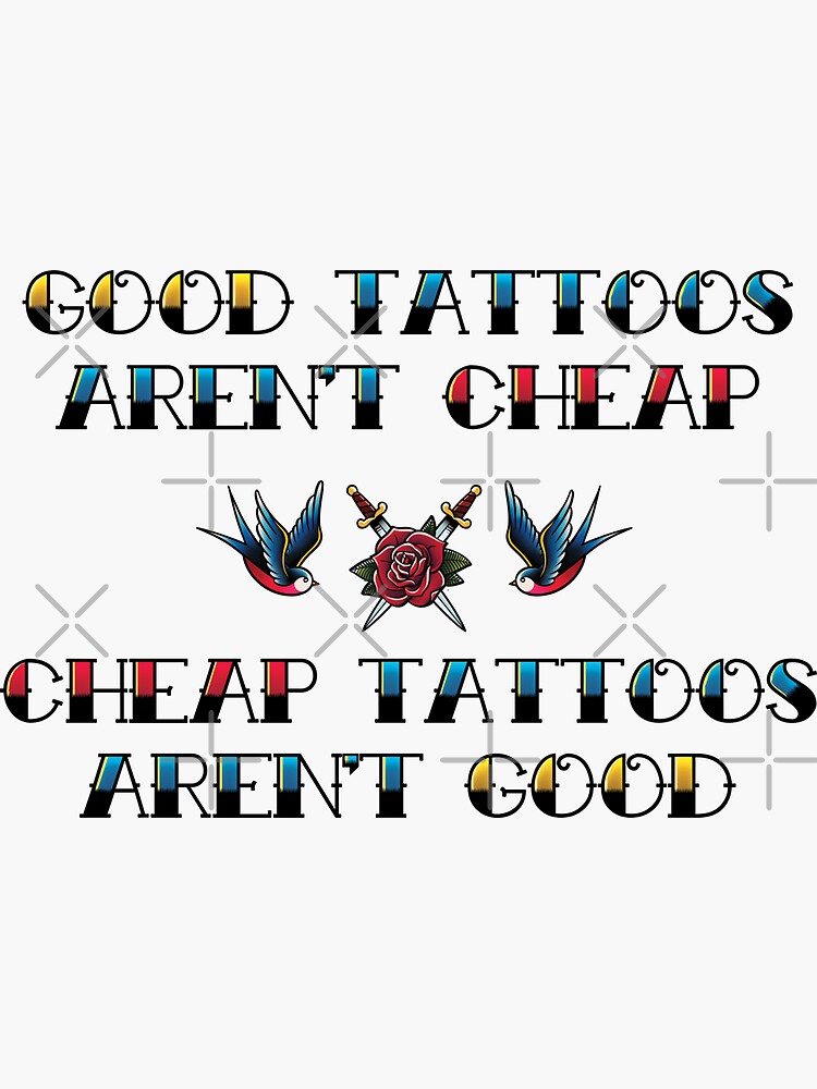 good tattoos aren't cheap cheap tattoos aren't good tapestry 05733 -  Rustypod Store