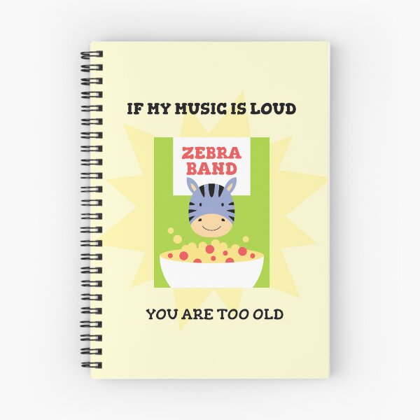 Item preview, Zebra band - If my music is loud you are too old designed and sold by youngdstag.
