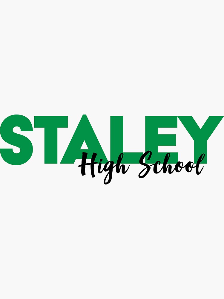 "Staley High School Sticker" Sticker for Sale by Scoooops Redbubble