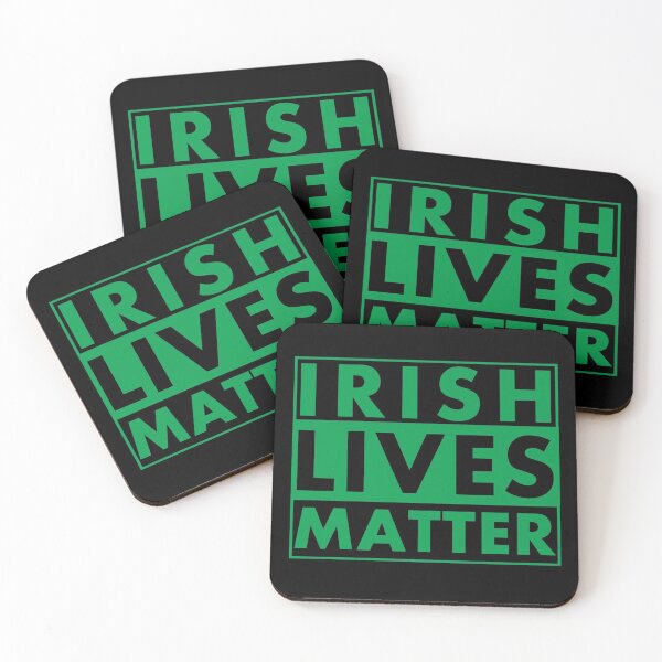 Item preview, Irish Lives Matter  designed and sold by DIRTYDUNNZ.