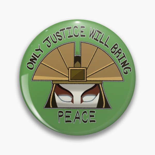 Item preview, Only Justice Will Bring Peace (Avatar Kyoshi) designed and sold by NixRB.