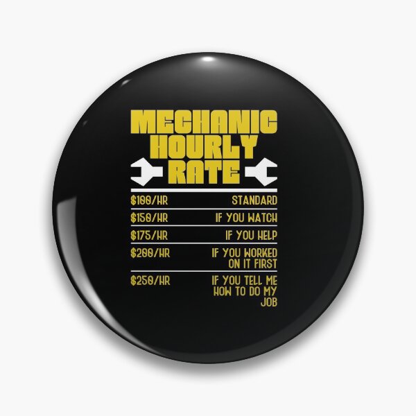Item preview, Mechanic Hourly Rate for Mechanical Engineering designed and sold by ShopTheStyle.