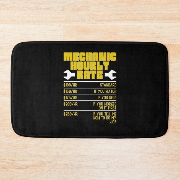 Item preview, Mechanic Hourly Rate for Mechanical Engineering designed and sold by ShopTheStyle.