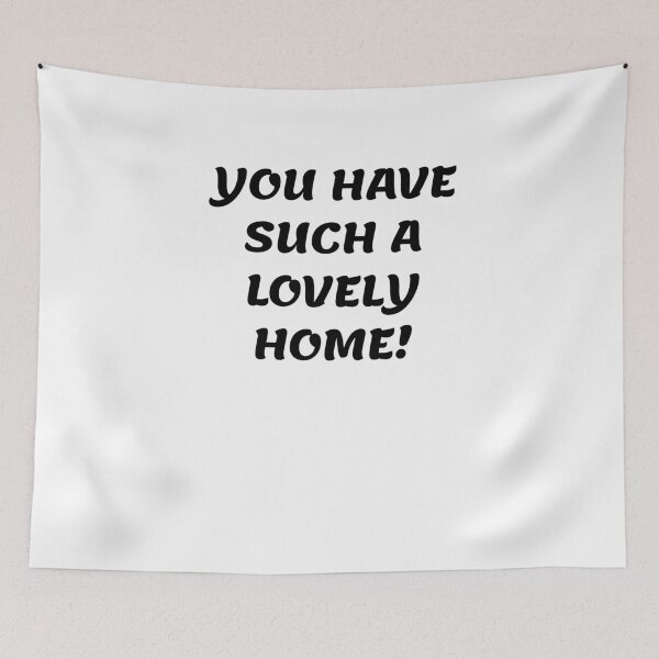 Item preview, White lie party - You have such a lovely home! designed and sold by amrmab.