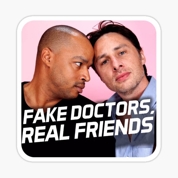 Fake Doctors Real Friends Pack Sticker Sticker