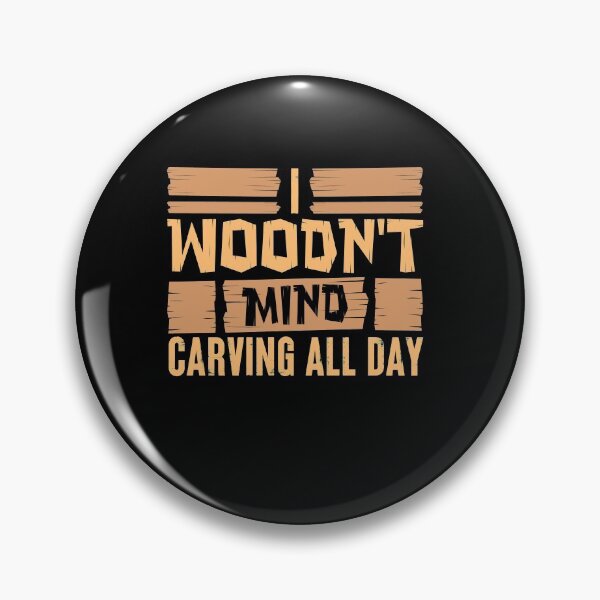 Item preview, Woodcarving Whittling Carpenting for a Woodworker Funny designed and sold by ShopTheStyle.