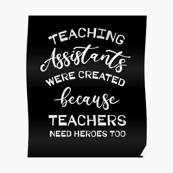 Download Teachers Aide Posters Redbubble