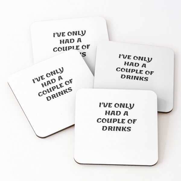 Item preview, White lie party - I've only had a couple of drinks designed and sold by amrmab.