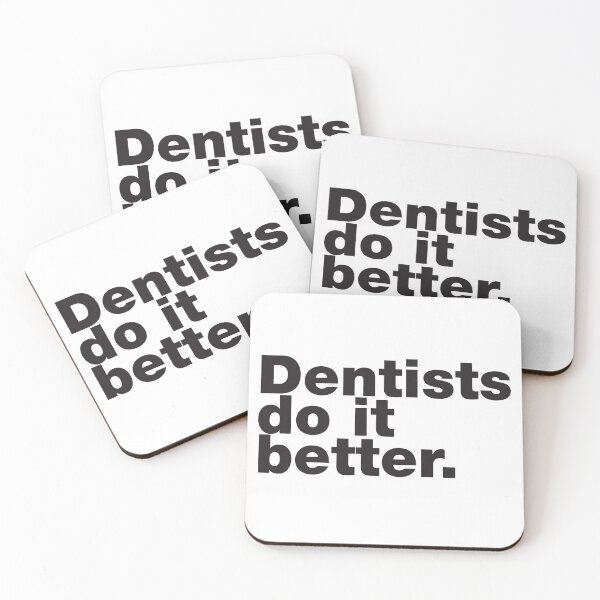 Item preview, Dentists do it better designed and sold by DesignTribe.