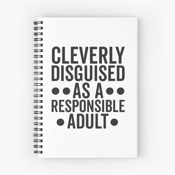 Item preview, Cleverly Disguised As a Responsible Adult designed and sold by DirtyAngelFace Shop.