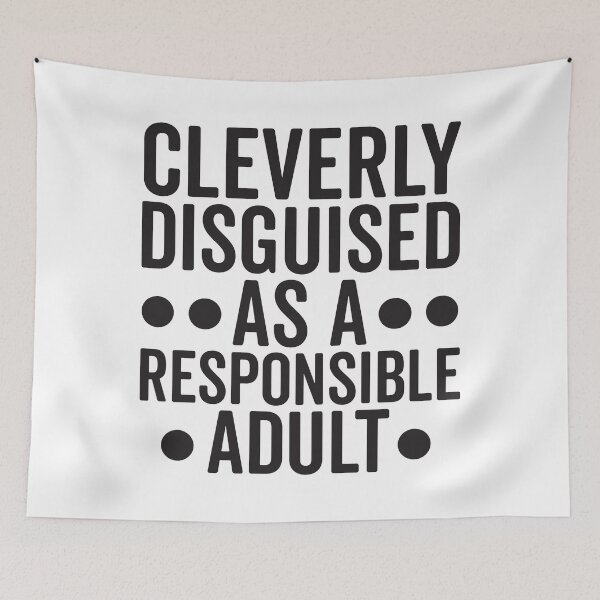 Item preview, Cleverly Disguised As a Responsible Adult designed and sold by DirtyAngelFace Shop.
