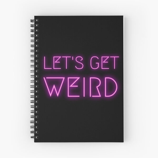 Item preview, Let's Get Weird Neon Sign designed and sold by m95sim.
