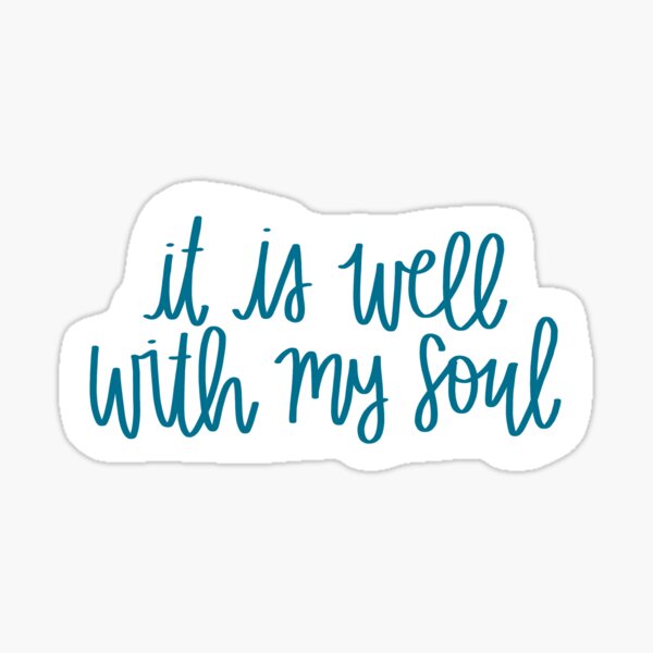 It is Well Sticker