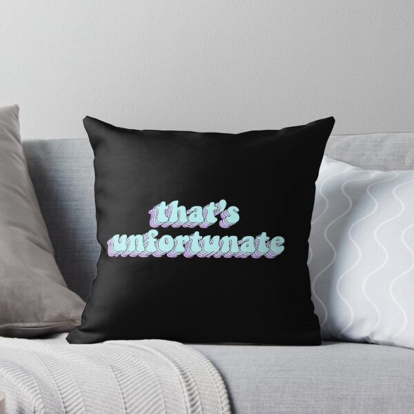 Item preview, That’s Unfortunate  designed and sold by BellaTho.
