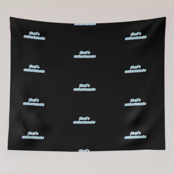Item preview, That’s Unfortunate  designed and sold by BellaTho.