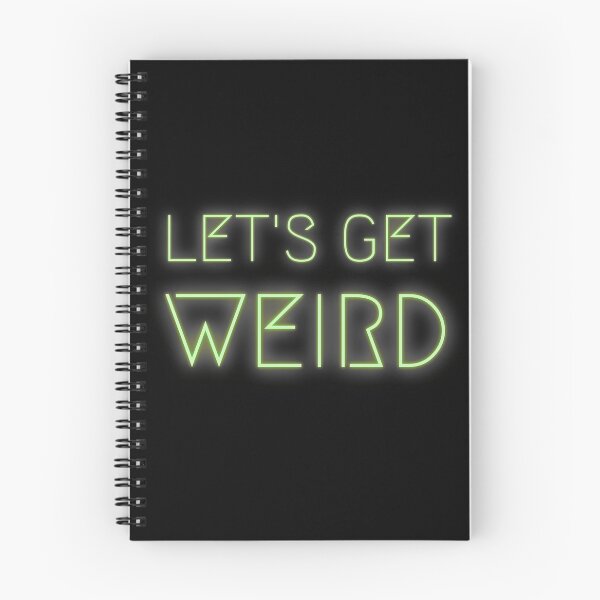 Item preview, Let's Get Weird Weird Neon Sign designed and sold by m95sim.