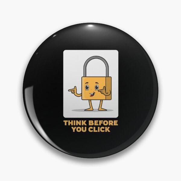 Item preview, Funny Cybersecurity Awareness: Think Before You Click designed and sold by friendlyspoon.