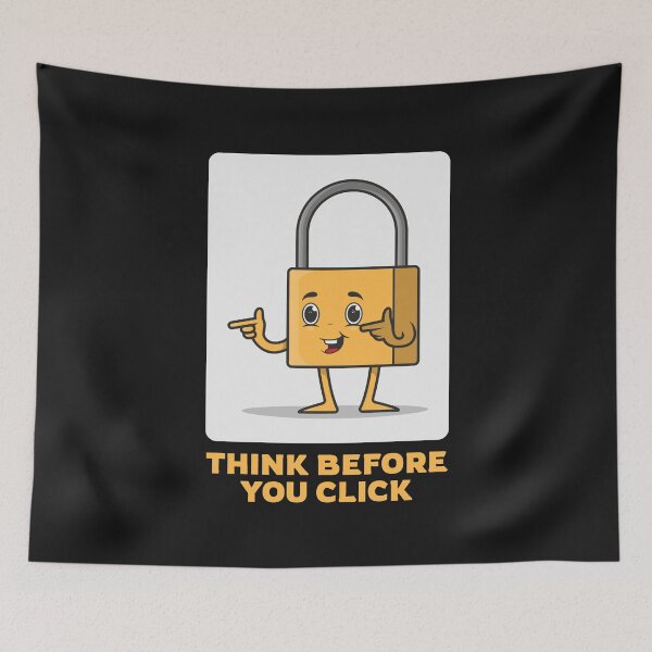 Item preview, Funny Cybersecurity Awareness: Think Before You Click designed and sold by friendlyspoon.