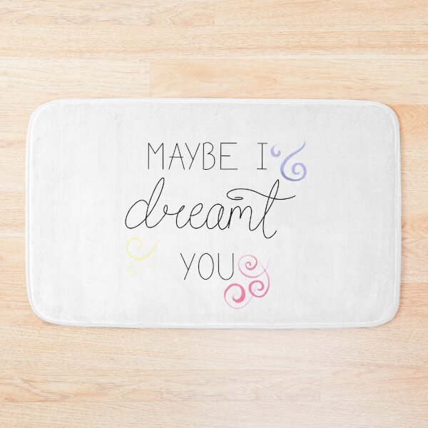 Item preview, Maybe I Dreamt You designed and sold by rainilyahead.