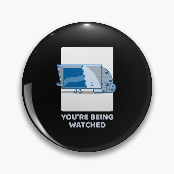 Item preview, Funny Cybersecurity Awareness: You're Being Watched designed and sold by friendlyspoon.