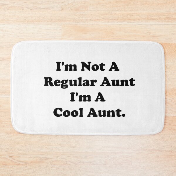Item preview, I'm Not A Regular Aunt. I'm A Cool Aunt. designed and sold by ThingsByJoy.