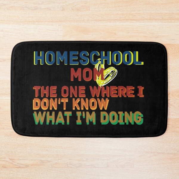 Item preview, Homeschool Mom The One Where I Dont Know What Im Doing designed and sold by Life Shop.