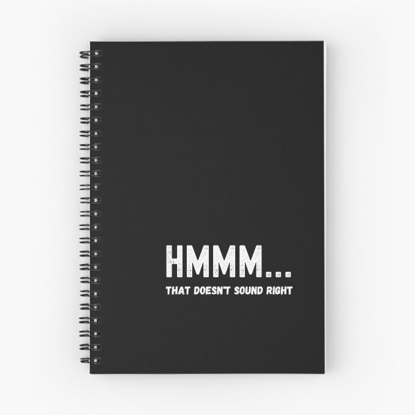 Item preview, Hmmm…That Doesn't Sound Right designed and sold by Lowdown Designs.