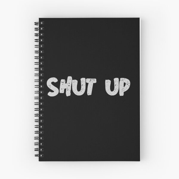 Item preview, SHUT UP! designed and sold by Got-Ya-Bak.