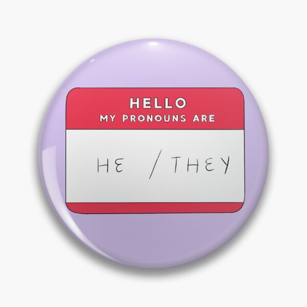 Item preview, hello my pronouns are He/They designed and sold by bearscribbles.