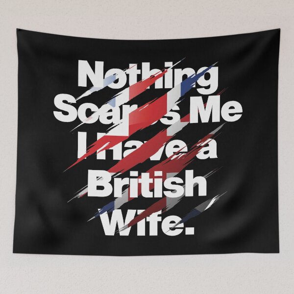Item preview, Nothing Scares Me I Have a British Wife designed and sold by elhefe.