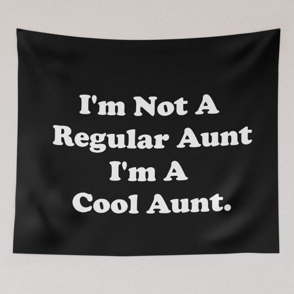 Item preview, I'm Not A Regular Aunt. I'm A Cool Aunt. designed and sold by ThingsByJoy.