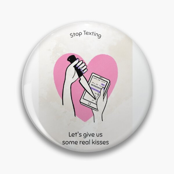 Item preview, Stop Texting- Lets give someone some real kisses designed and sold by Got-Ya-Bak.