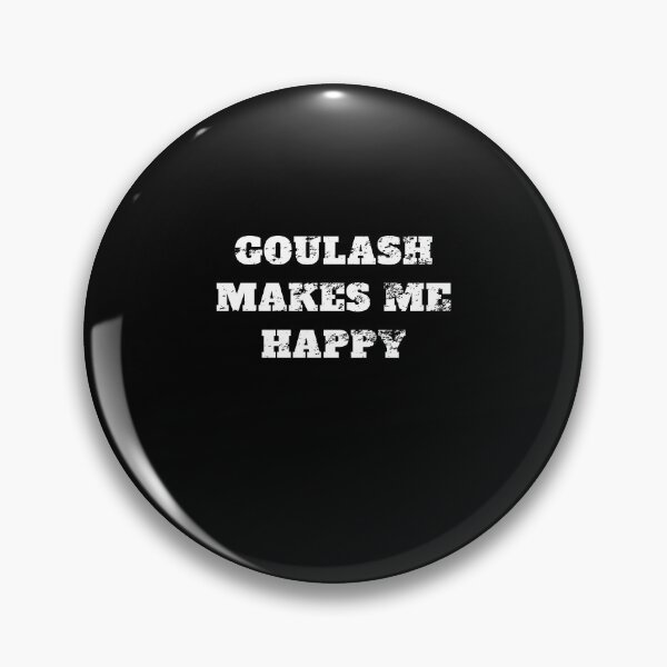 Item preview, Goulash make me happy Retro Vintage designed and sold by Jeangel97.