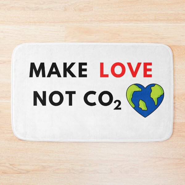 Item preview, Make Love not CO2  designed and sold by Naturelisa.