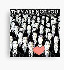 They Are Not You Canvas Print