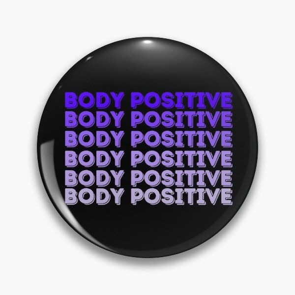 Item preview, Body Positive - Body Positivity designed and sold by cyc94.
