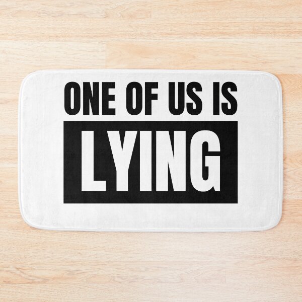 Item preview, One of us is lying designed and sold by crikz.
