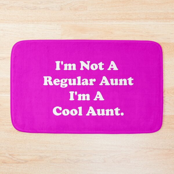Item preview, I'm Not A Regular Aunt. I'm A Cool Aunt. designed and sold by ThingsByJoy.