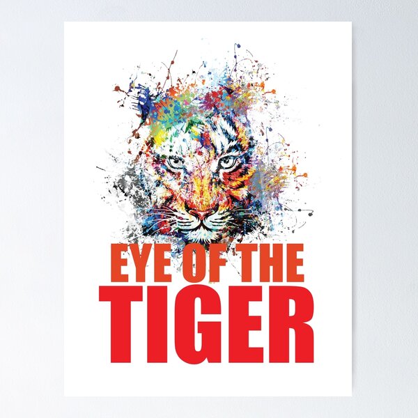 Eye of the Tiger - Survivor (lyrics) v.1 | Poster