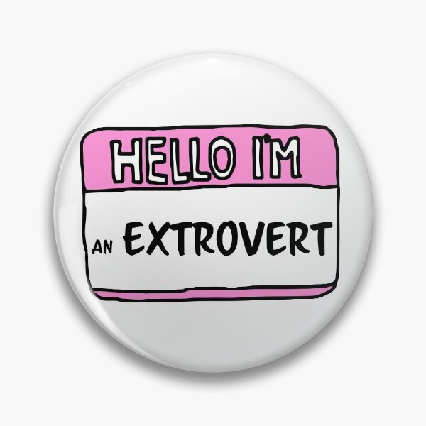 Item preview, hello i'm an extrovert designed and sold by kellyschoenborn.