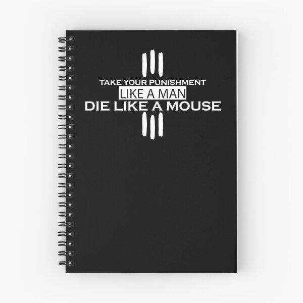 Item preview, TAKE YOUR PUNISHMENT LIKE A MAN AND DIE LIKE A MOUSE #Black designed and sold by SalaheddineB.