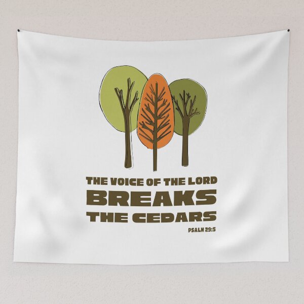 Item preview, Psalm 29:5 Breaks the Cedars designed and sold by VerseTastic.