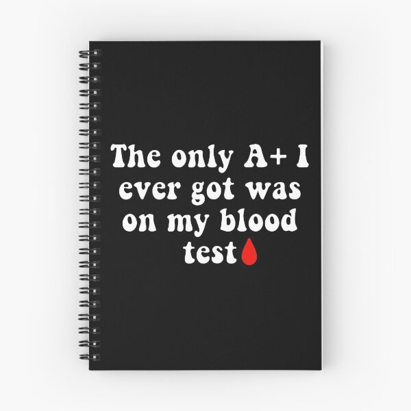 Item preview, Getting an A+ on a Blood Test Joke designed and sold by Slletterings.