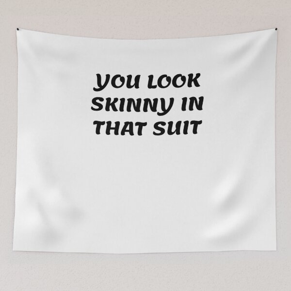 Item preview, White lie party - You look skinny in that suit designed and sold by amrmab.