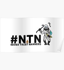 #NTN Never Trust Nanners Poster
